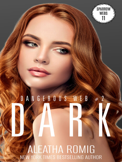 Title details for Dark by Aleatha Romig - Available